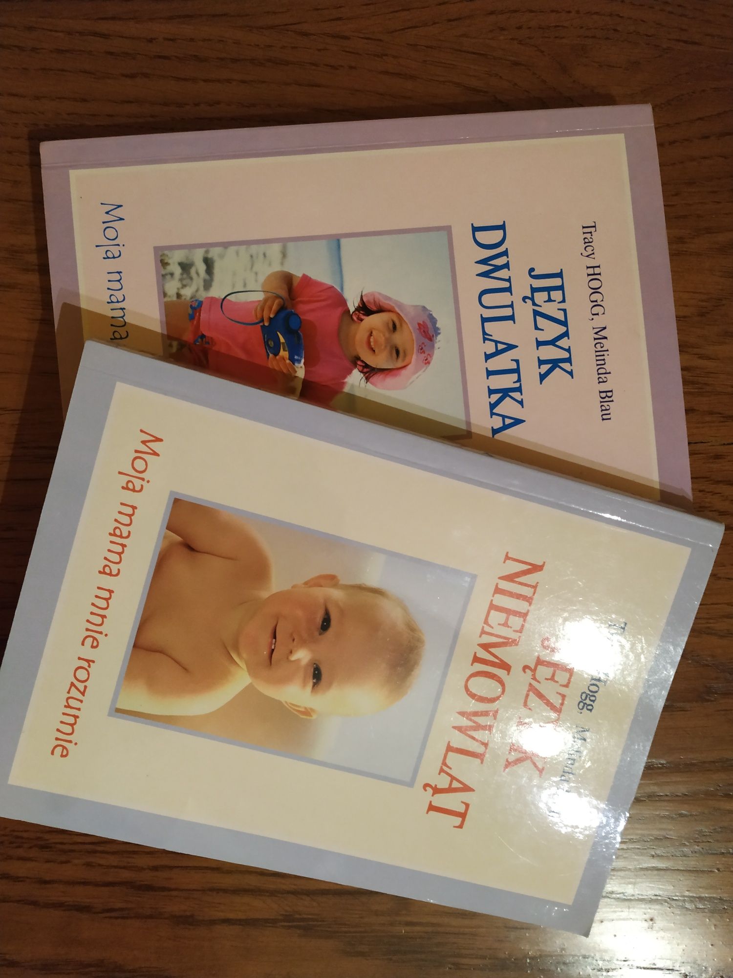 Język niemowląt i Język dwulatka. Tracy Hogg Melinda Blau