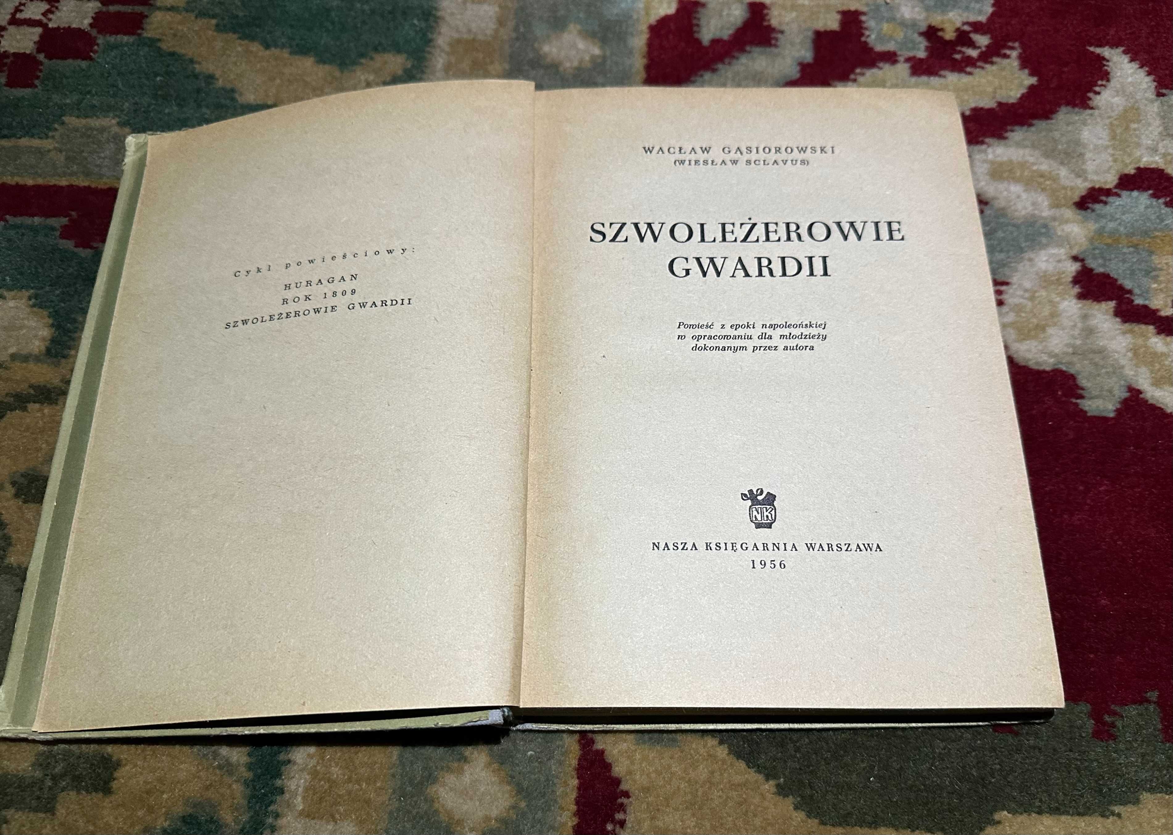 Wacław Gąsiorowski Szwoleżerowie Gwardii