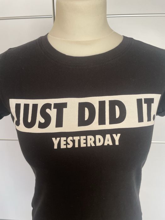 T-shirt Just did it yesterday rozm. S
