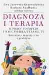 Diagnoza i terapia w pracy logopedy.