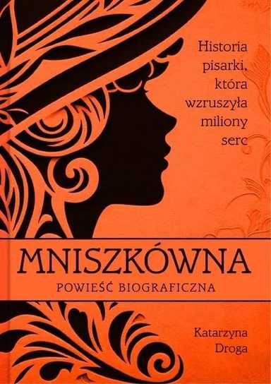 Mniszkówna. Historia pisarki, która wzruszyła miliony serc