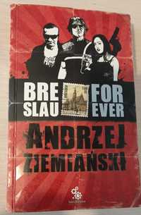 Andrzej Ziemiański - Breslau Forever
