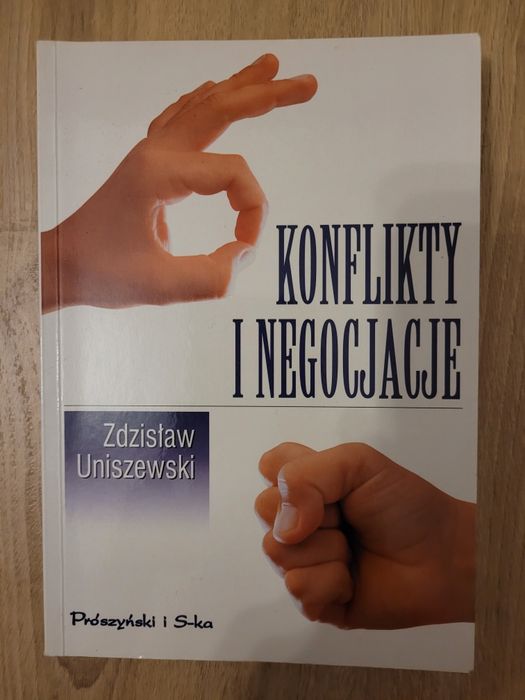Zdzisław Uniszewski Konflikty i negocjacje