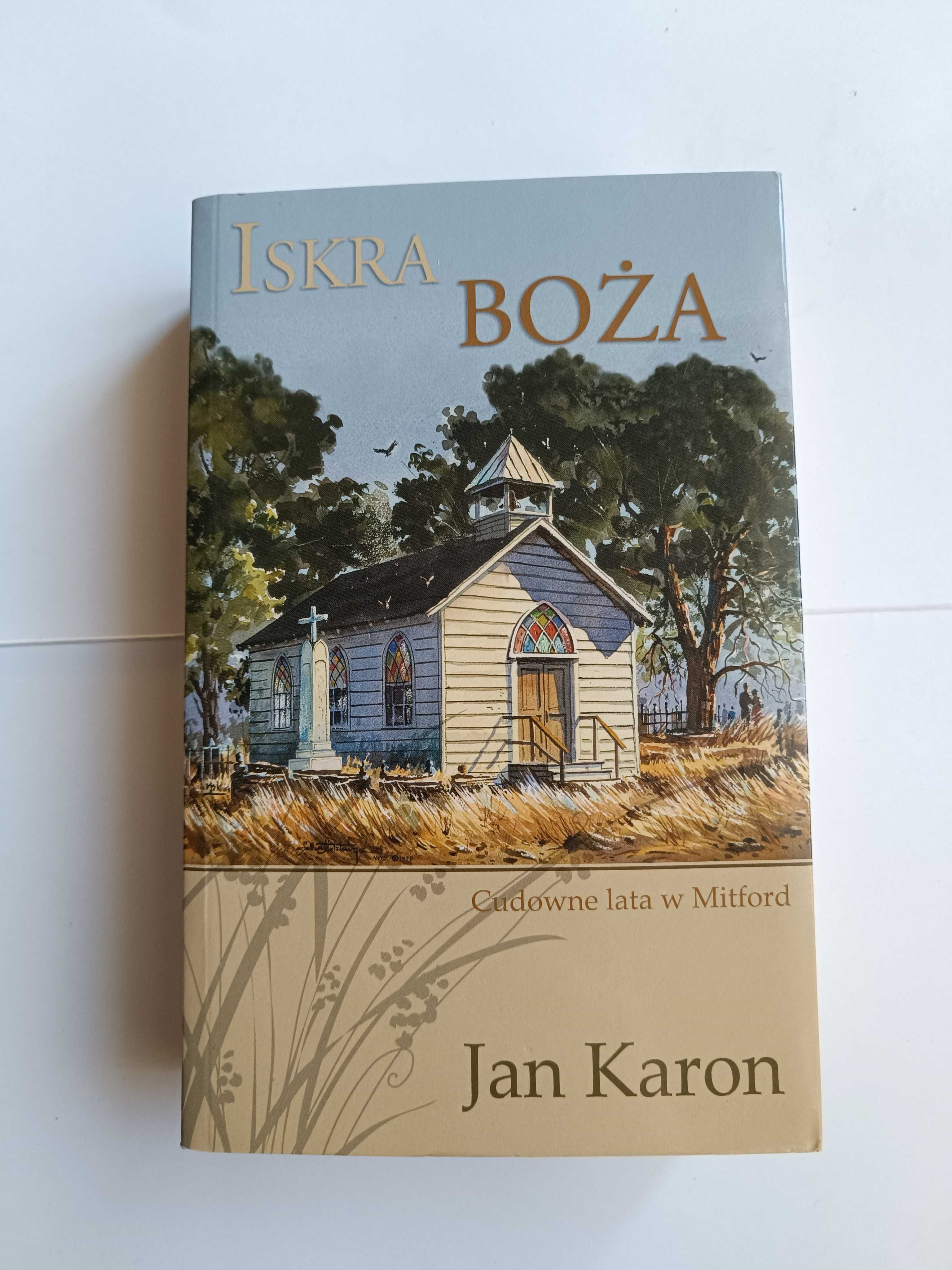 Iskra Boża - Jan Karon