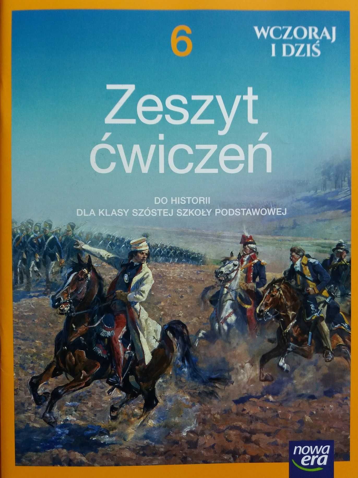 Historia SP 6 Wczoraj i dziś. Zeszyt ćwiczeń Nowa Era