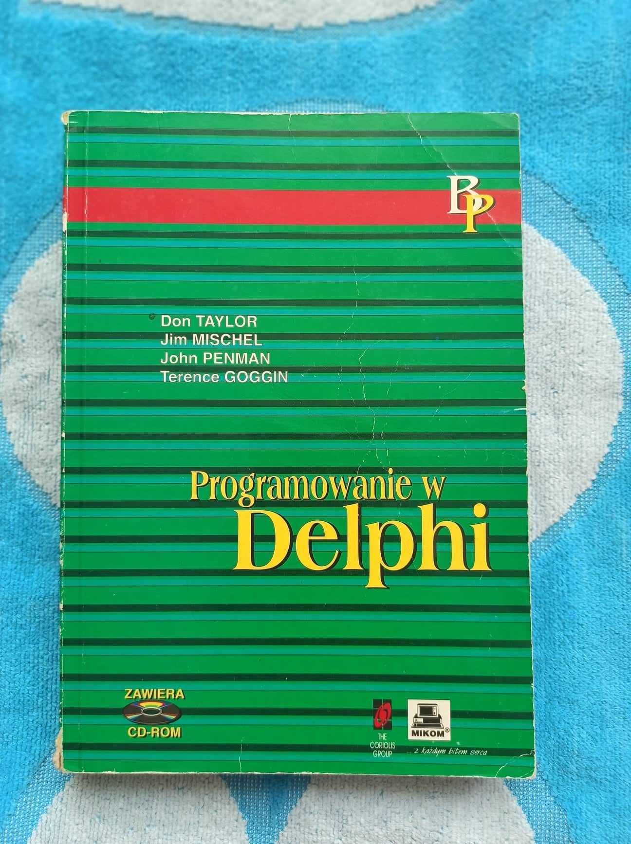 Programowanie w Delphi, Taylor, Mischel, Penman, Goggin MIKOM