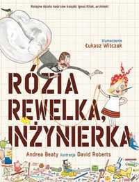 Rózia Rewelka, Inżynierka, Andrea Beaty