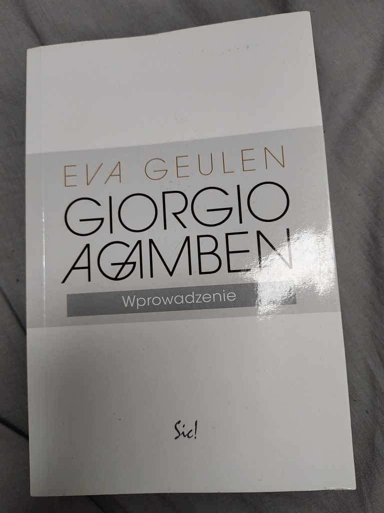 Giorgio Agamben Wprowadzenie Eva Geulen