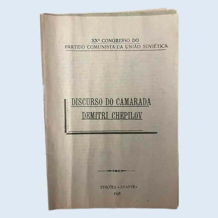 Documento Clandestino PCP “Discurso do Camarada Demitri Chepilov” 1956