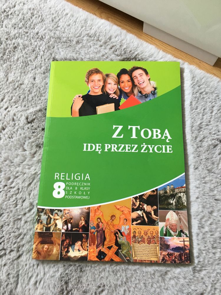 Podręcznik do religii klasa 8 „Z Tobą idę przez życie”