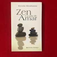 Zen e a arte de Amar-  Brenda Shoshanna