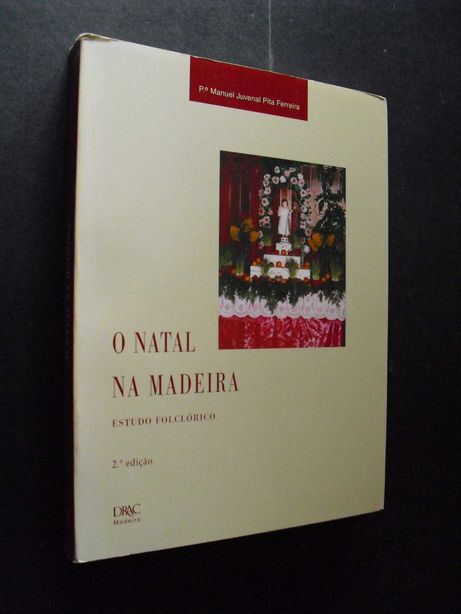 Ferreira (Padre Manuel Juvenal Pita);O Natal na Madeira