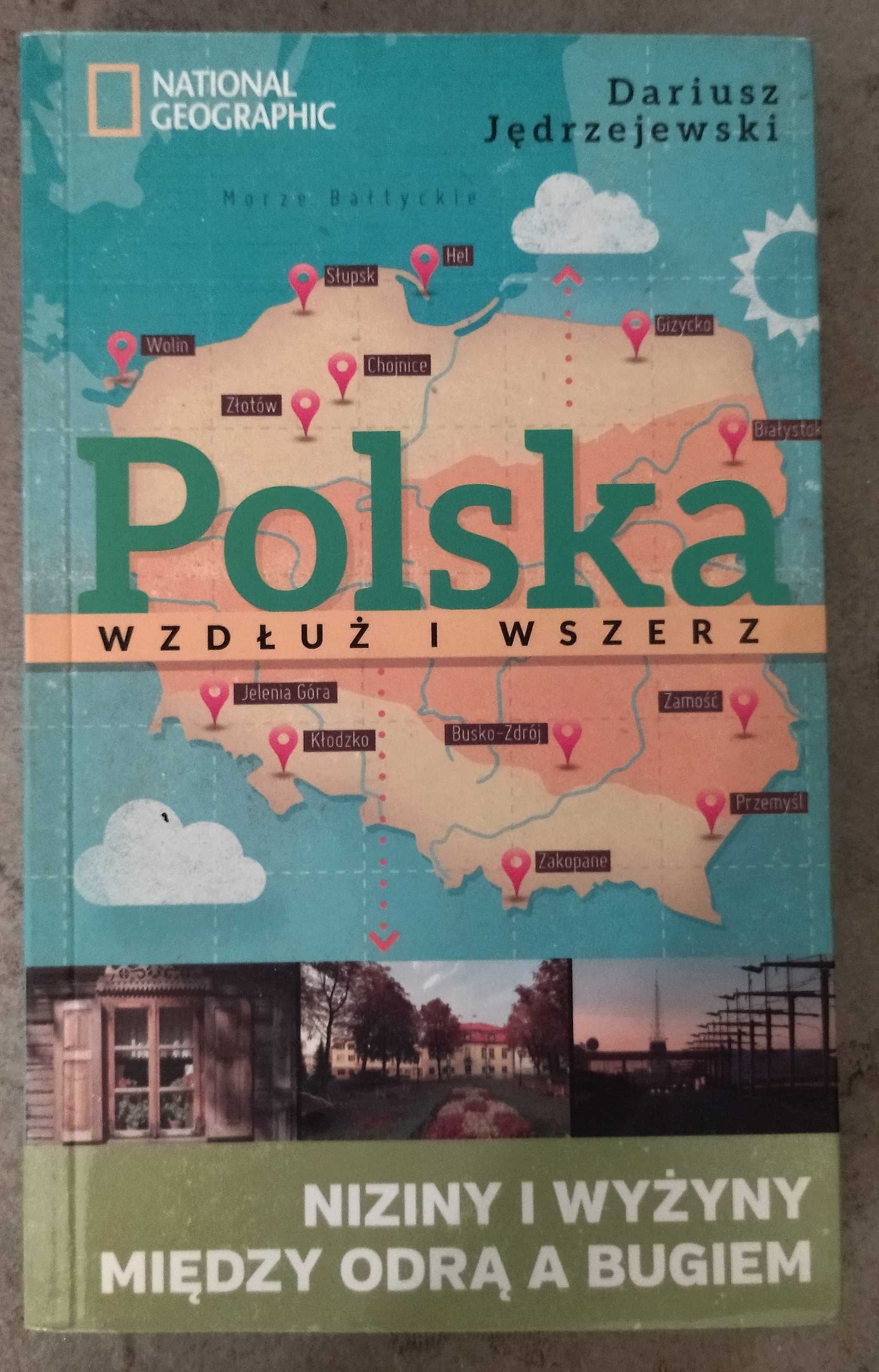 "Polska wzdłuż i wszerz. Niziny i wyżyny między Odrą a Bugiem"