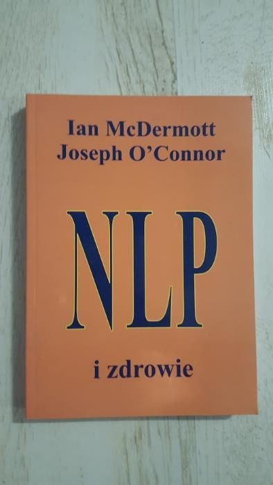 NLP i zdrowie Ian McDermott, Joseph O'Connor