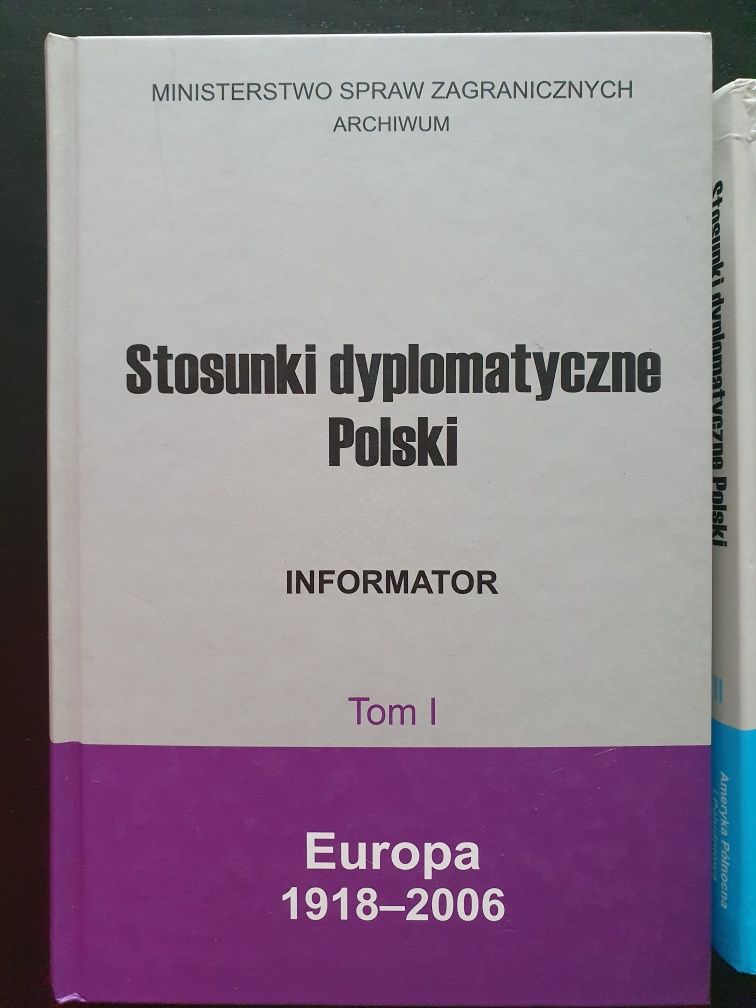 Stosunki dyplomatyczne Polski informator tom 1 Ministerstwo Spraw Zagr