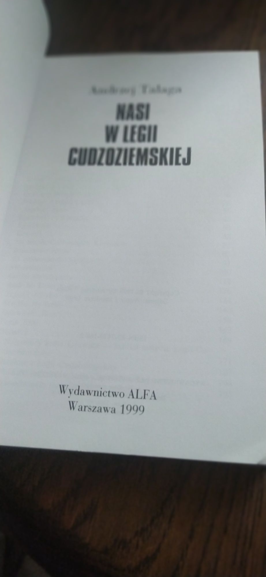 Nasi W Legii Cudzoziemskiej Andrzej Talaga