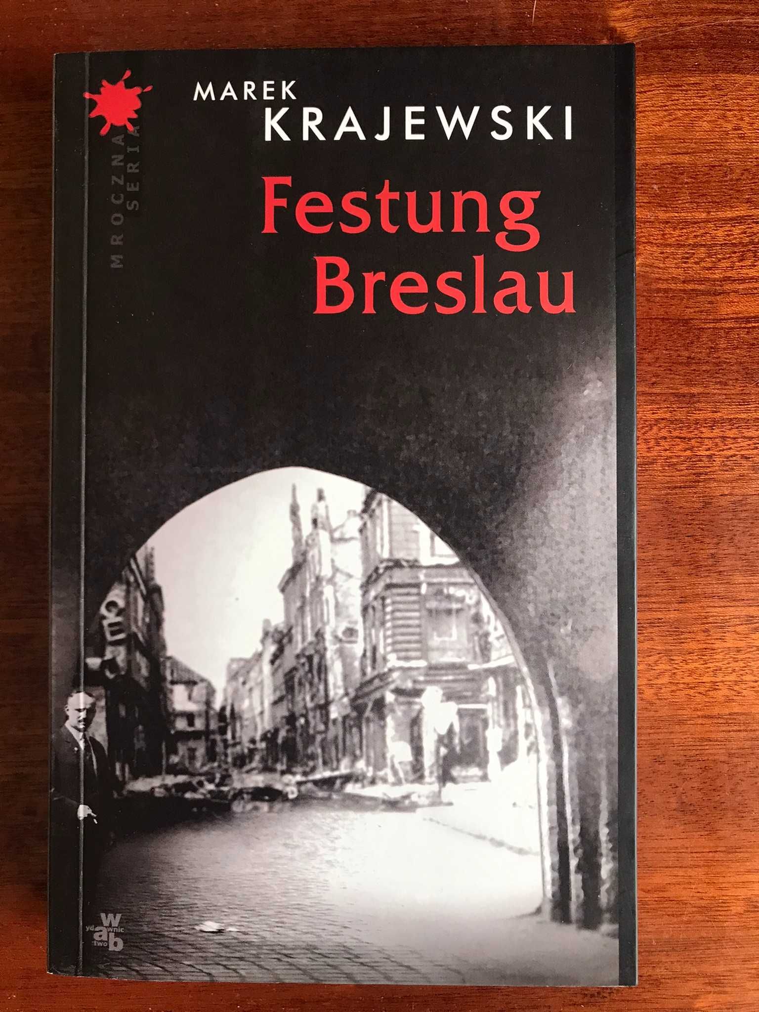 Marek Krajewski - Festung Breslau.