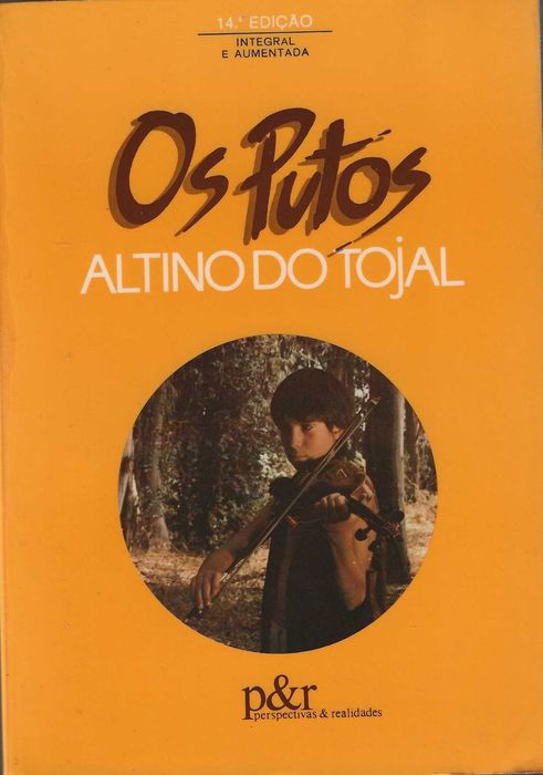Os Putos - Altino do Tojal