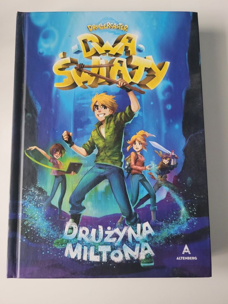 Dwa światy. Drużyna Miltona - Michał Poznański - z autografem