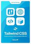 Tailwind Css. Projektowanie stron Www Helion Michał Kortas Rok wydania