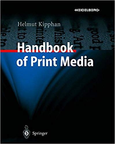 Handbook of Print Media: Helmut Kipphan