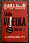 Mała Wielka Zmiana - Cialdini