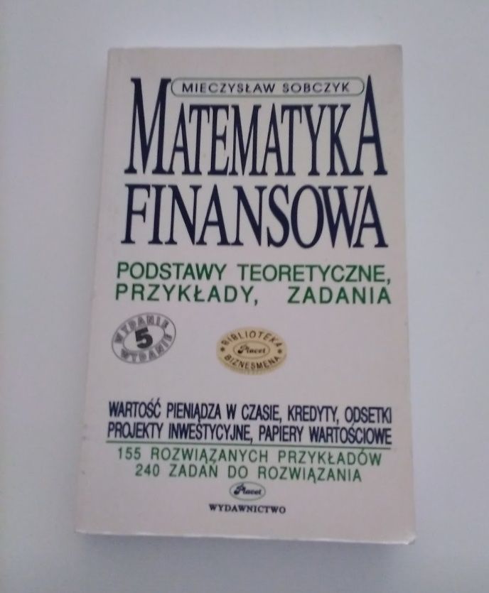 Matematyka finansowa Mieczysław Sobczyk