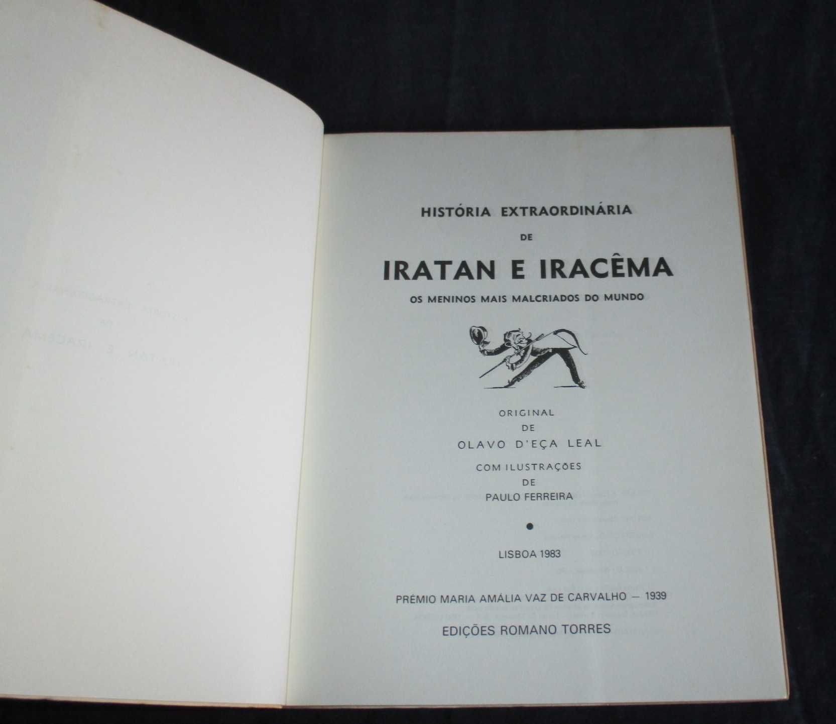 Livro História Extraordinária de Iratan e Iracêma Olavo D'Eça Leal