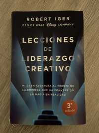 Lecciones de Liderazgo Creativo - Robert Iger (CEO de Disney)