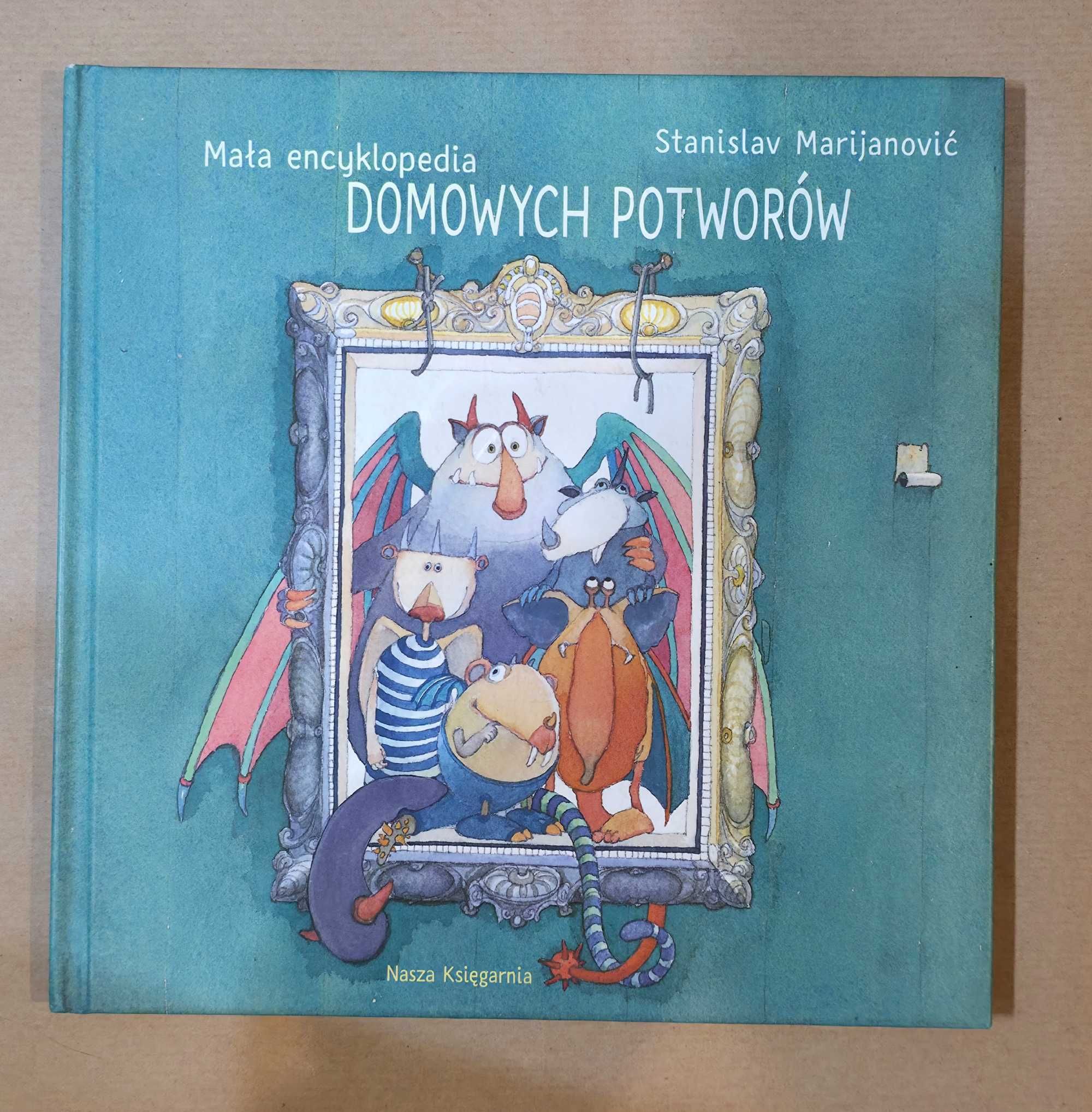 Mała encyklopedia potworów domowych - Stanislav Marijanovic
