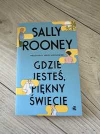 Gdzie jesteś, piękny świecie - Sally Rooney