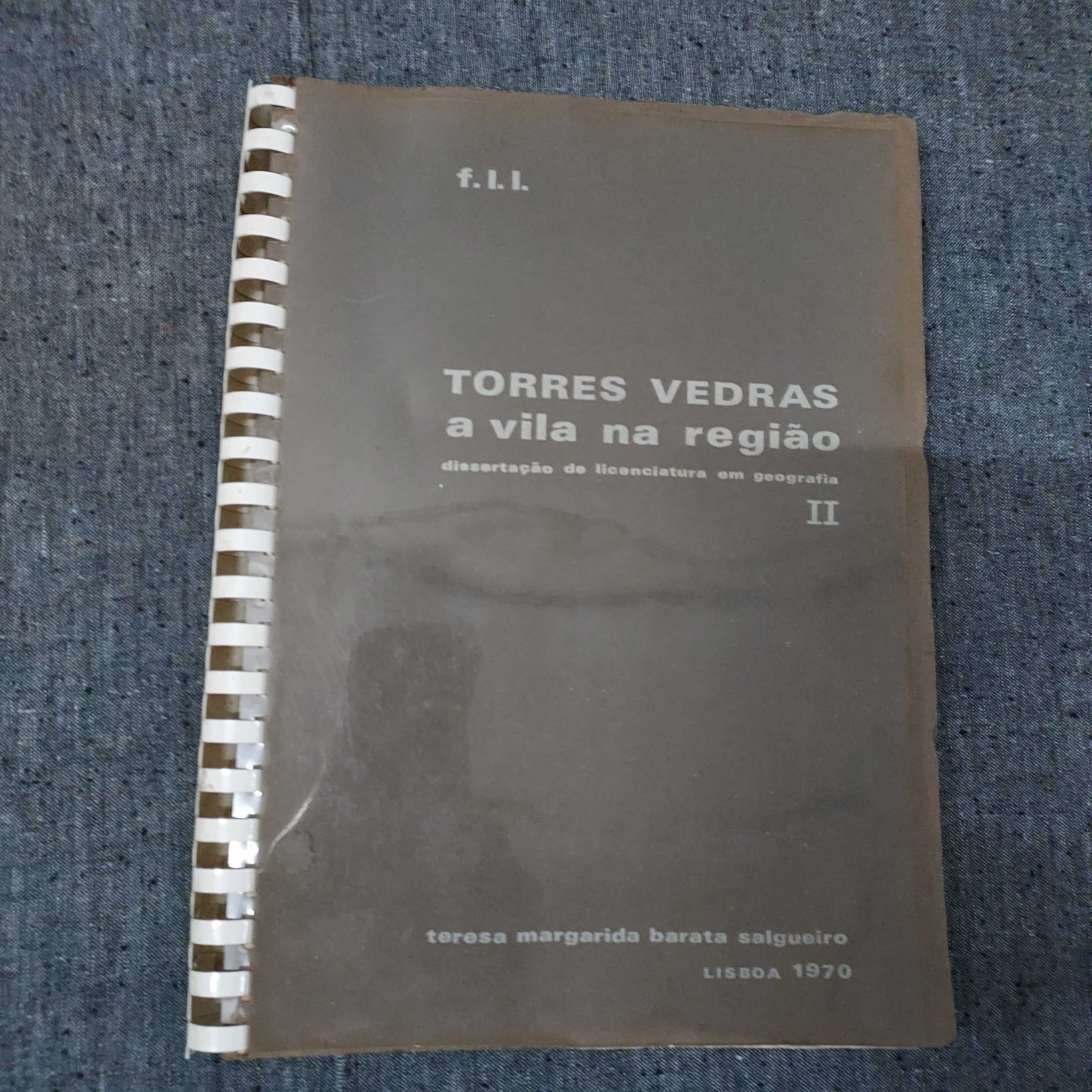 Teresa Barata Salgueiro-Torres Vedras,a Vila Na Região-1970