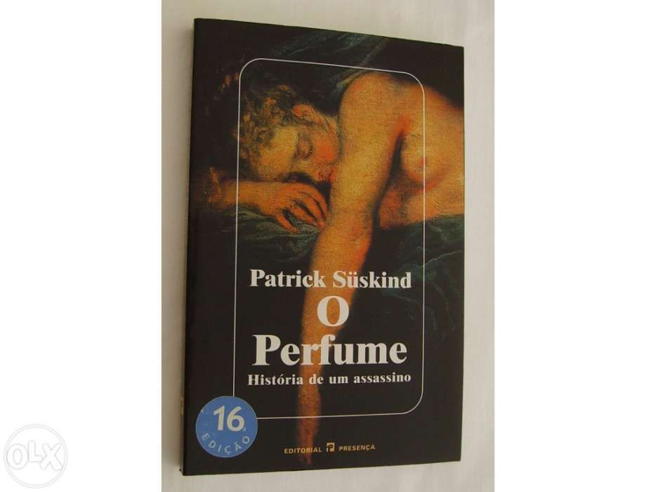 O Perfume - Patrick Suskind