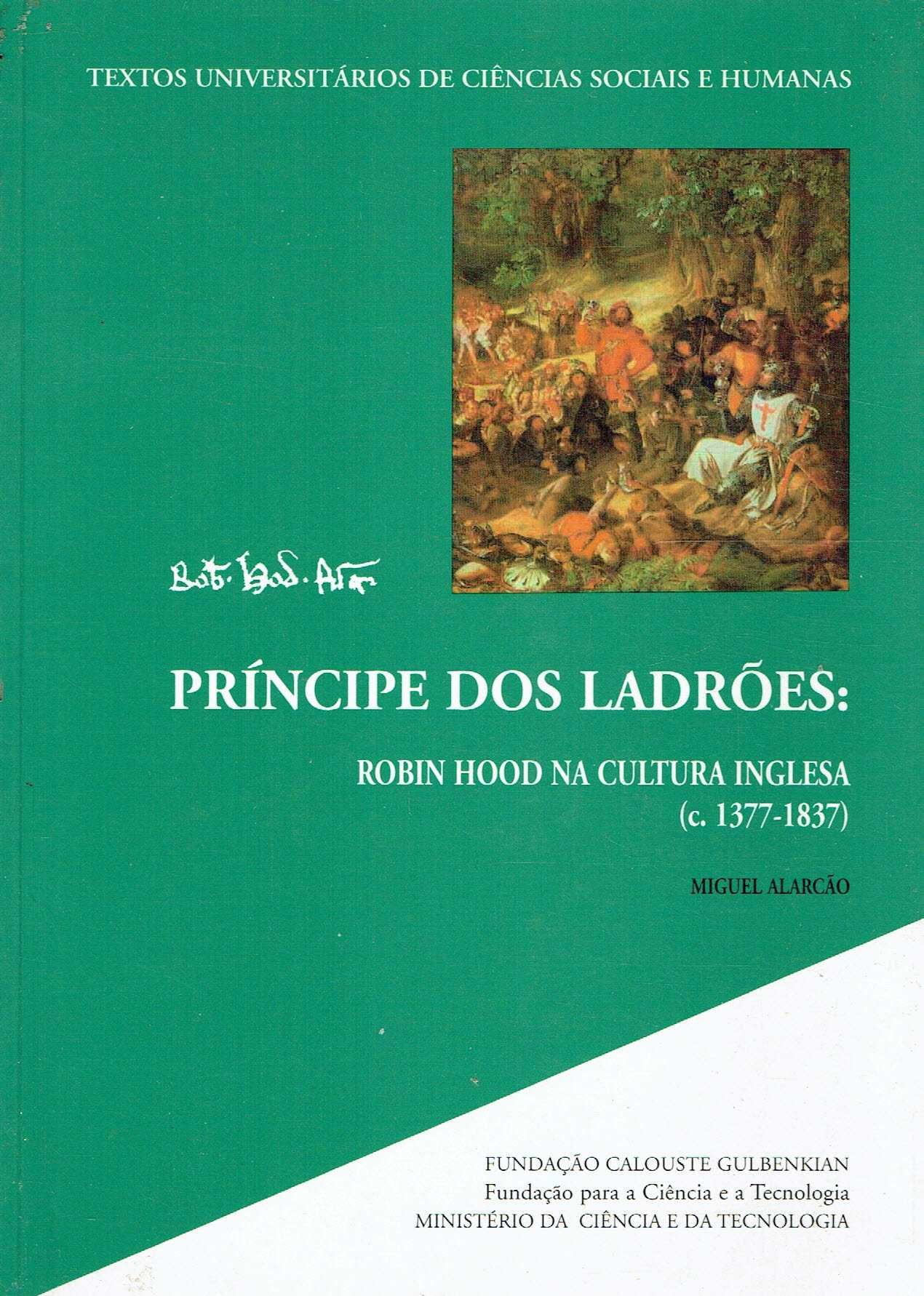 15053

Príncipe dos ladrões : Robin Hood na cultura inglesa