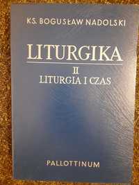 Ks. Nadolski - Liturgika II - liturgia i czas