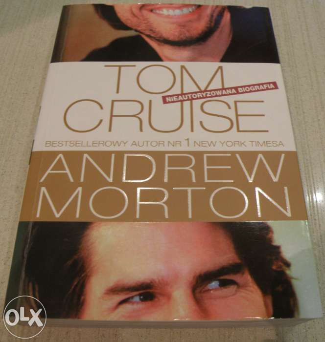 Andrew Morton Nieautoryzowana biografia Tom Cruise