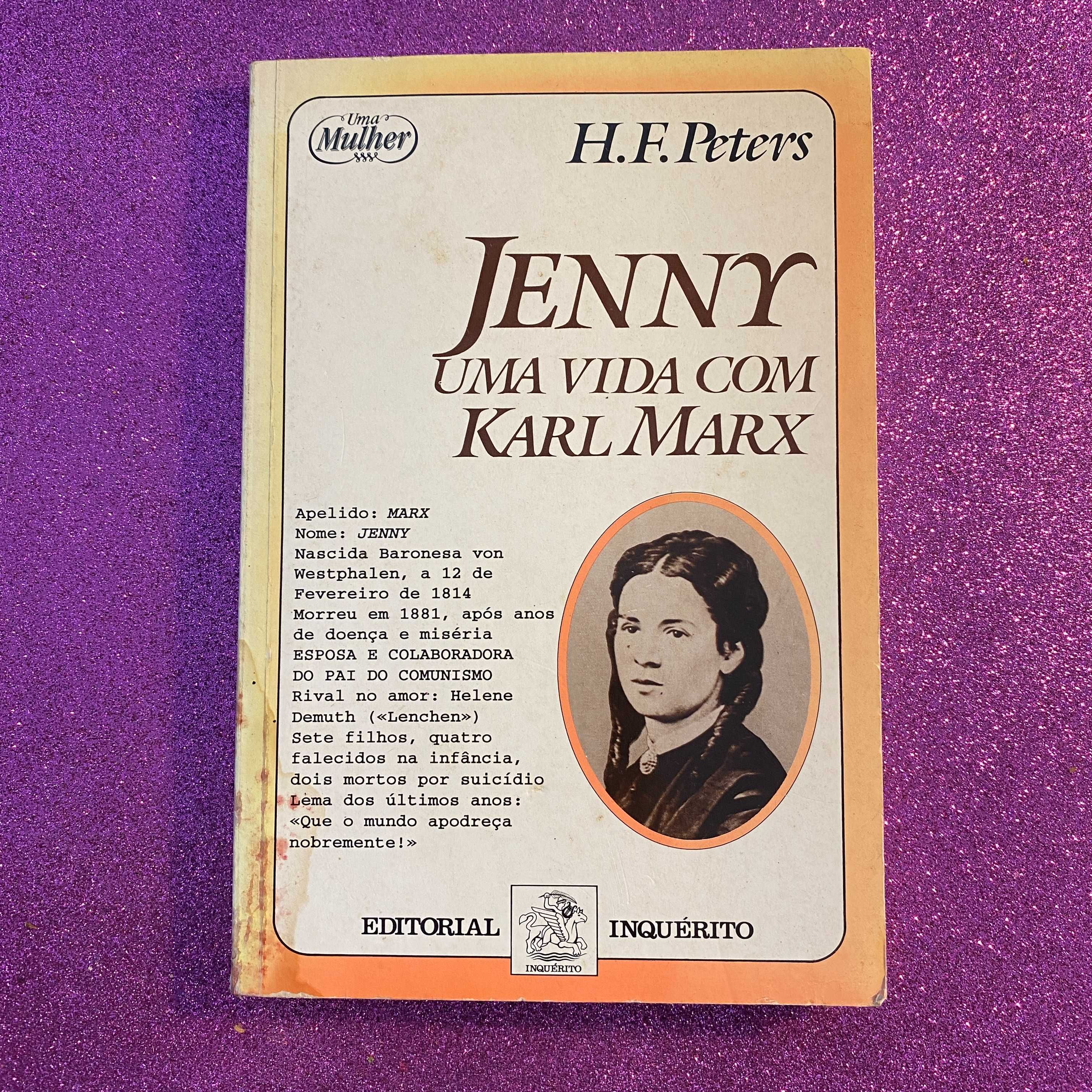 Jenny - Uma vida com Karl Marx Autor: H. F. Petevs