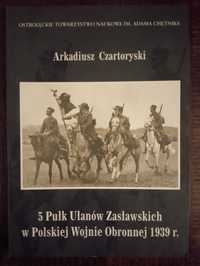 5 Pułk Ułanów Zasławskich w Polskiej Wojnie Obronnej 1939 roku