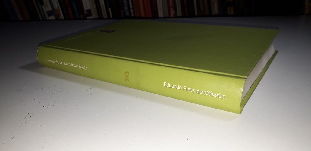 A Freguesia de São Victor Braga - Eduardo Pires de Oliveira