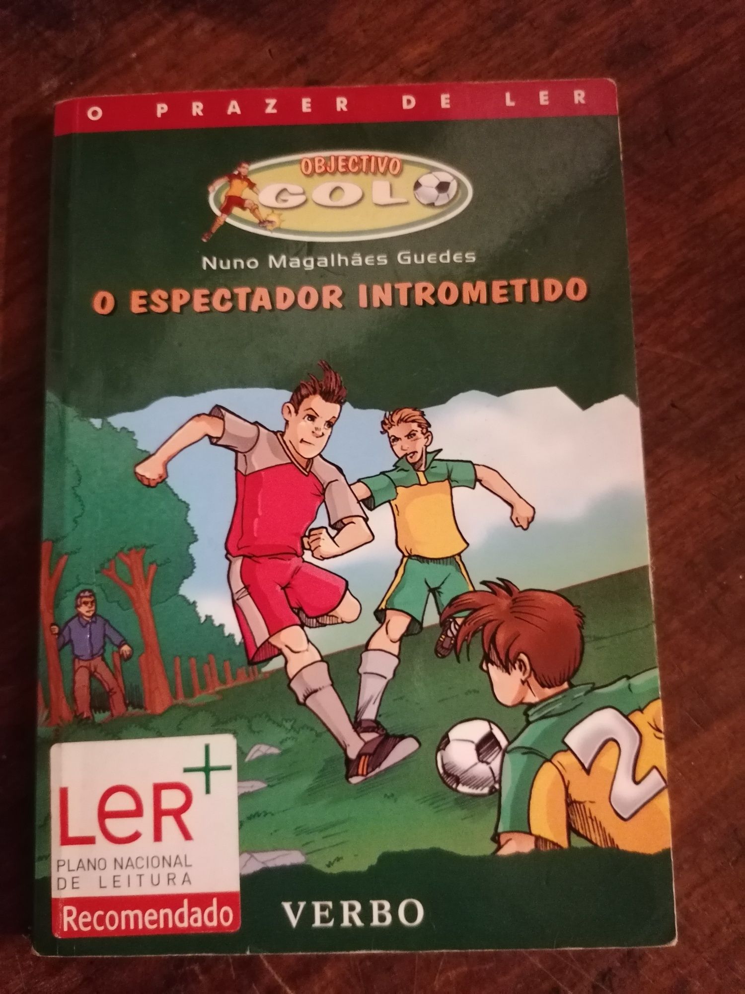 Objectivo golo- O espectador Intrometido