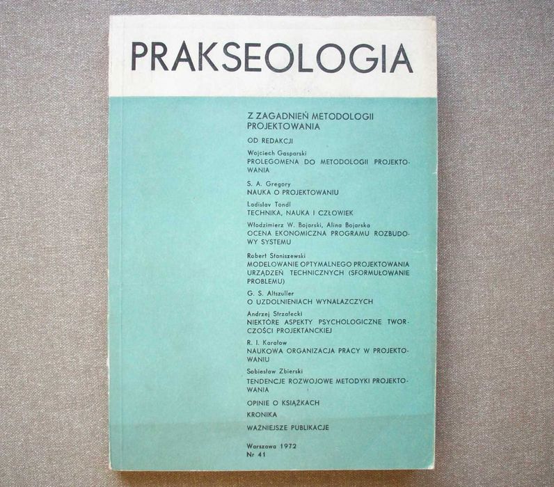 Prakseologia Nr 41 1972. Z zagadnień metodologii projektowania.