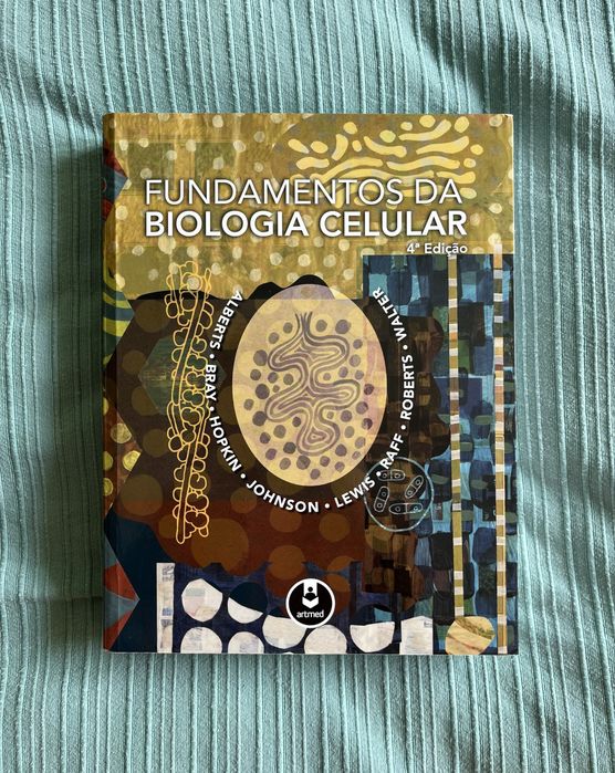 Fundamentos da Biologia Celular e Molecular - 4.ª edição Alberts