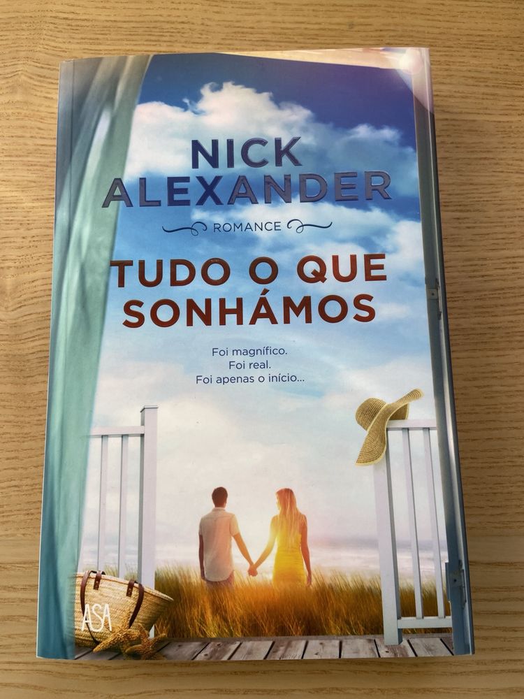 Livro Tudo o que sonhámos de Nick Alexander NOVO