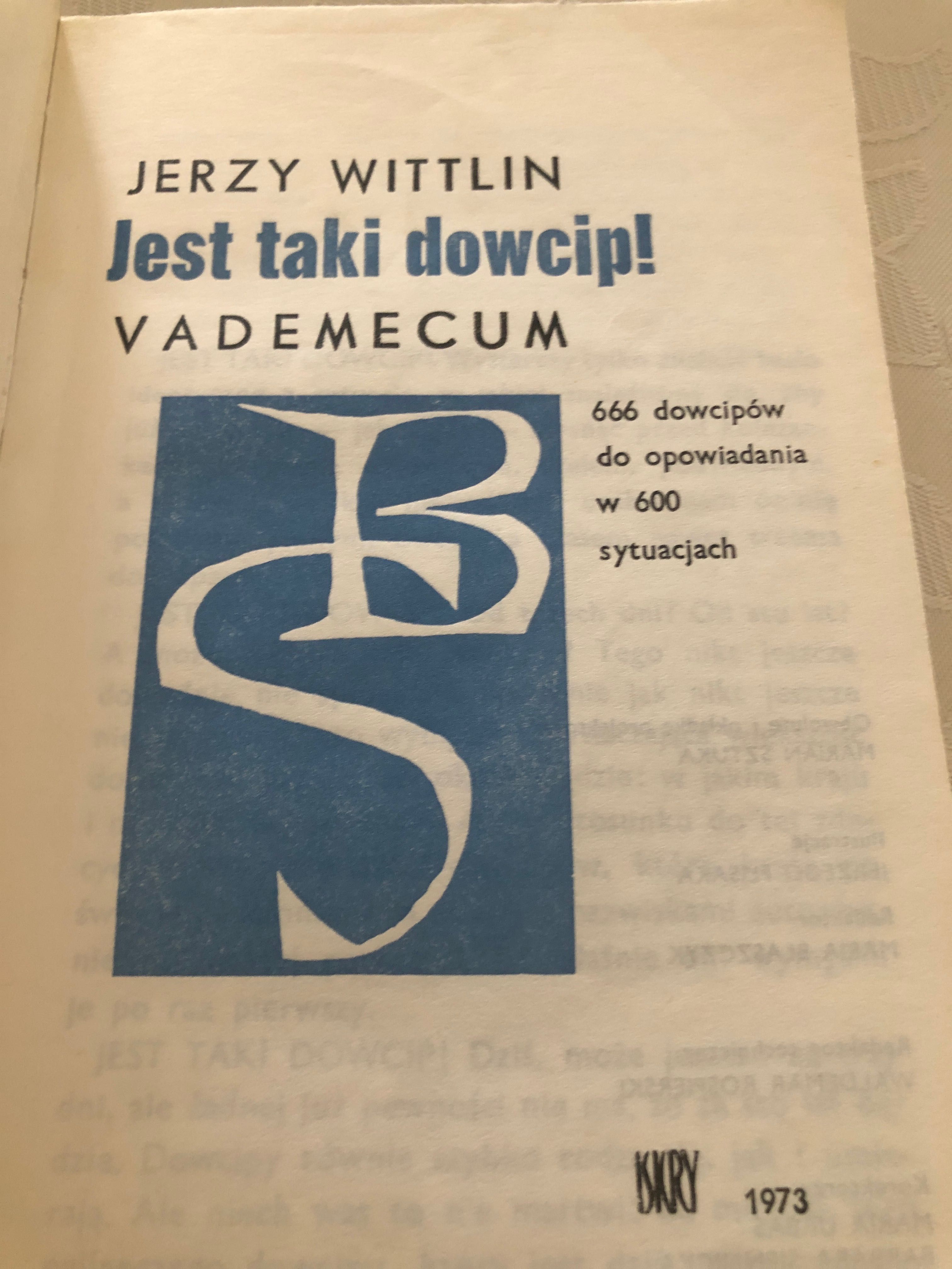 Jest taki dowcip. Jerzy Wittlin