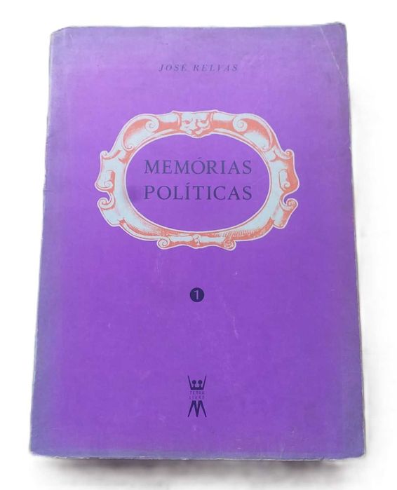 Memórias Políticas, Vol. I, de José Relvas