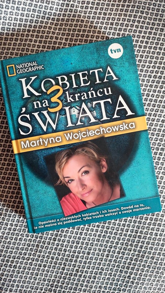Martyna Wojciechowska, Kobieta na krańcu świata