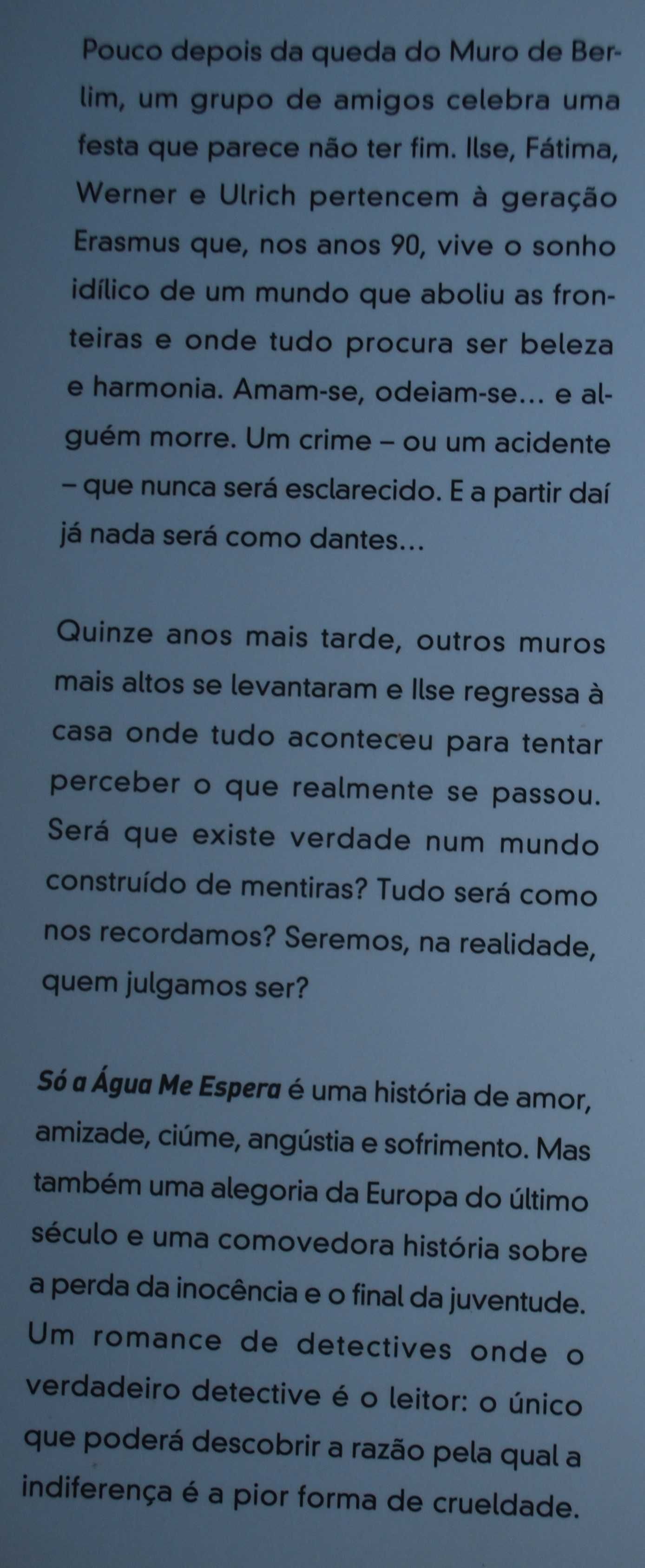 Só A Água Me Espera de Eugenia Rico