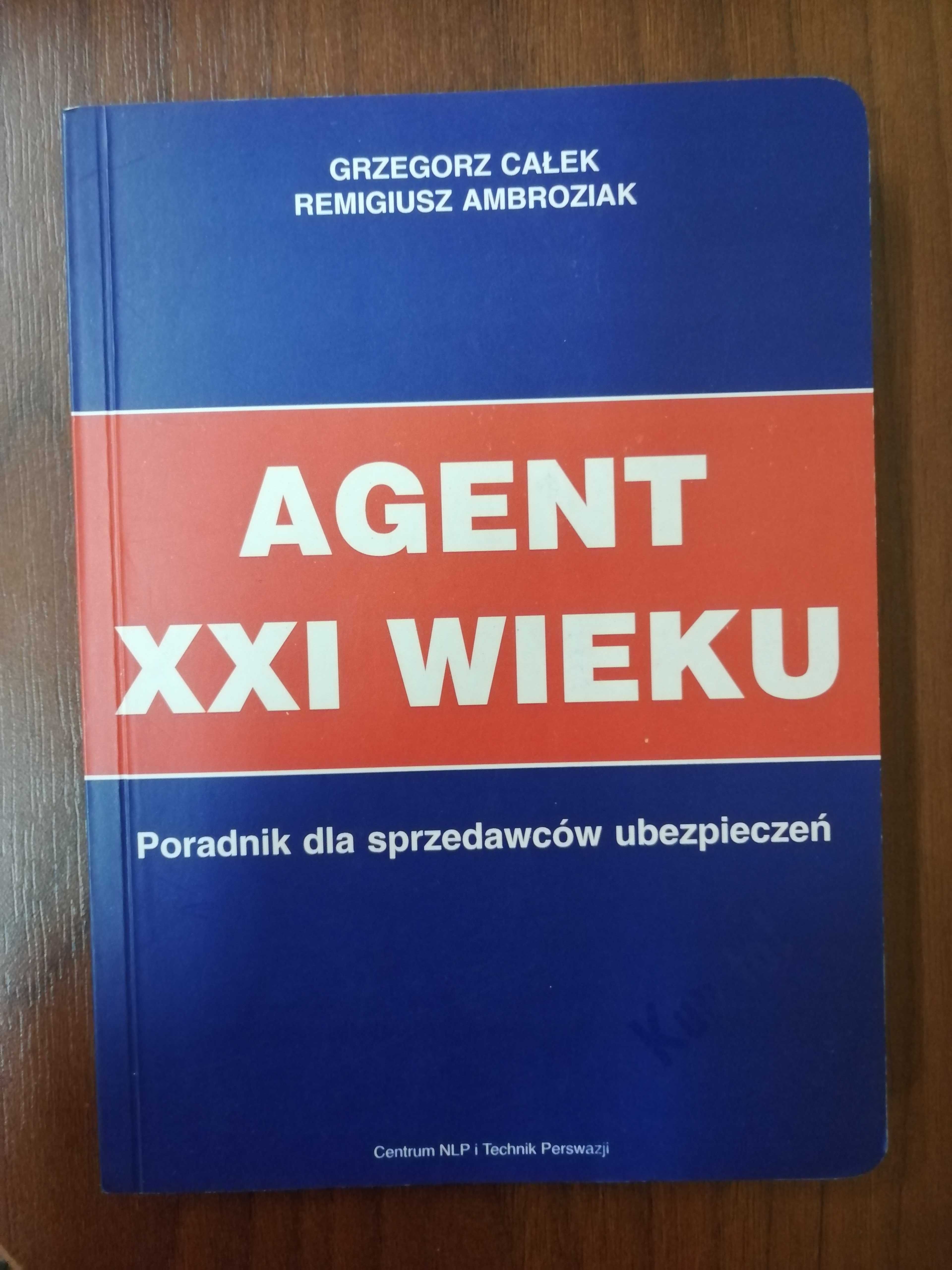 Agent XXI wieku : poradnik dla sprzedawców plus gratis