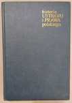 Historia ustroju i prawa polskiego
Autorzy: Juliusz Bardach,