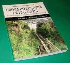 Droga do zdrowia i witalności Alexander Lowen